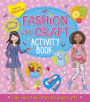 Pretty Fabulous: Fashion & Craft Activity Book: Make super-stylish clothes and gorgeous gifts