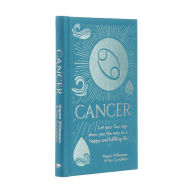 Title: Cancer: Let Your Sun Sign Show You the Way to a Happy and Fulfilling Life, Author: Marion Williamson