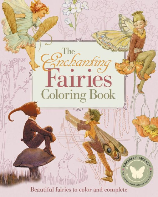 The Enchanting Fairies Coloring Book Beautiful Fairies to Color and