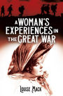 A Woman's Experiences in the Great War