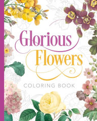 Title: Glorious Flowers Coloring Book, Author: Peter Gray