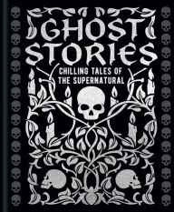 Title: Ghost Stories: Chilling Tales of the Supernatural, Author: Guy de Maupassant