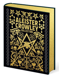Title: The Aleister Crowley Collection, Author: Aleister Crowley