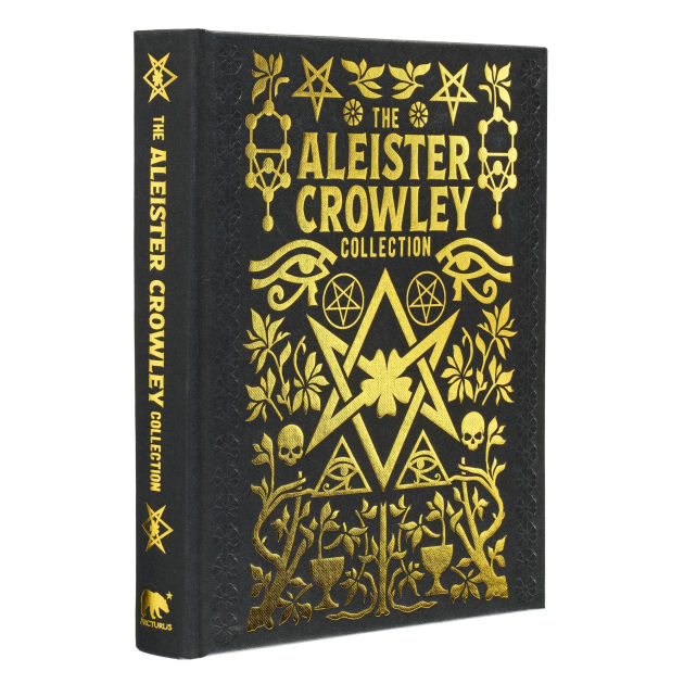 The Aleister Crowley Collection by Aleister Crowley, Hardcover