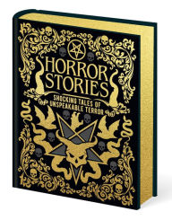 Title: Horror Stories: Shocking Tales of Unspeakable Terror, Author: William Hope Hodgson