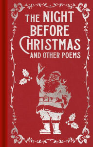 Title: The Night Before Christmas and Other Poems, Author: Clement Clarke Moore