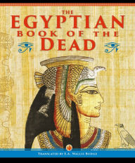 Title: The Egyptian Book of the Dead, Author: EA Wallis Budge