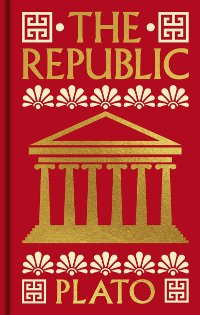 The Republic: Gilded Pocket Edition by Plato Plato