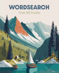 Title: Wordsearch: Over 150 Puzzles, Author: Eric Saunders