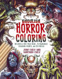 The Ghoulish Horror Coloring Kit: Includes a 64-page book, 6 frameable colouring prints and 10 pencils