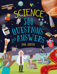 Title: Science: 500 Questions and Answers, Author: Dan Green