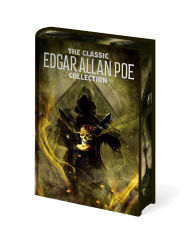 Title: The Classic Edgar Allan Poe Collection, Author: Edgar Allan Poe