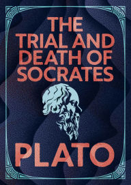 Title: The Trial and Death of Socrates: Illustrated Pocket Edition with Ribbon Marker, Author: Plato