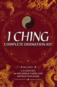 Title: I Ching Complete Divination Kit, Author: Emily Anderson