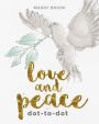 Love & Peace Dot-to-Dot