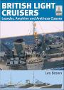 British Light Cruisers: Leander, Amphion and Arethusa Classes
