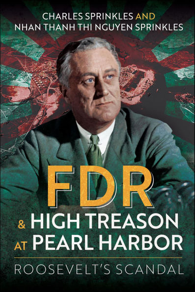 FDR & High Treason at Pearl Harbor: Roosevelt's Scandal