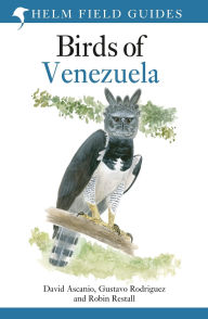 Title: Field Guide to the Birds of Venezuela, Author: David Ascanio