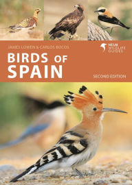 Title: Birds of Spain: Second Edition, Author: James Lowen