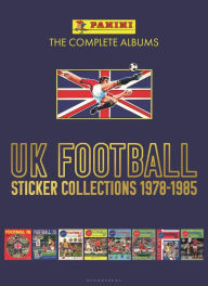 Title: Panini UK Football Sticker Collections 1978-1985, Author: Panini