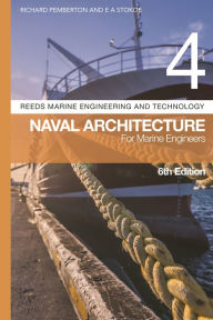 Title: Reeds Vol 4: Naval Architecture for Marine Engineers, Author: Richard Pemberton