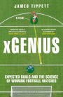 xGenius: Expected Goals and the Science of Winning Football Matches
