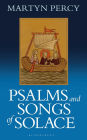 Psalms and Songs of Solace