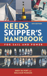 Title: Reeds Skipper's Handbook: For Sail and Power, Author: Andy Du Port