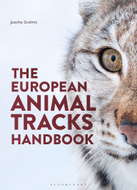 Title: The European Animal Tracks Handbook, Author: Joscha Grolms