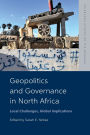 Geopolitics and Governance in North Africa: Local Challenges, Global Implications
