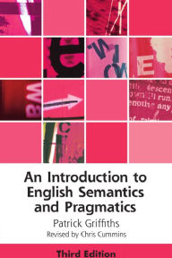 Title: An Introduction to English Semantics and Pragmatics, Author: Patrick Griffiths
