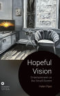 Hopeful Vision: Entertainment on the Small Screen