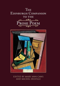 Title: The Edinburgh Companion to the Prose Poem, Author: Mary Ann Caws