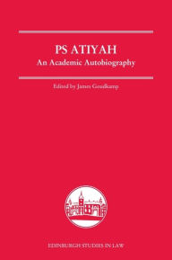 Title: PS Atiyah: An Academic Autobiography, Author: PS Atiyah