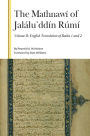 The Mathnawí of Jalálu?ddín Rúmí, Volume 2: English Translation
