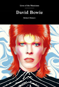 Title: David Bowie, Author: Robert Dimery