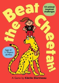 Title: Beat the Cheetah!: 50 animal inspired challenges, Author: Dormeau