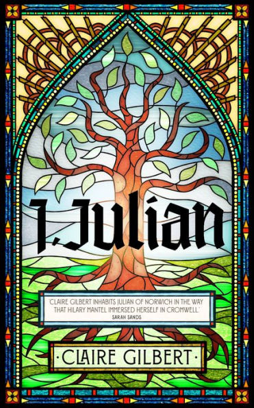 I, Julian: The fictional autobiography of Julian of Norwich