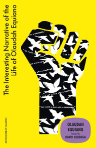 Title: The Interesting Narrative of the Life of Olaudah Equiano, Author: Olaudah Equiano