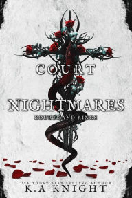 Title: Court of Nightmares, Author: K.A Knight