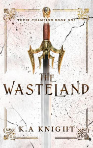 Title: The Wasteland, Author: K a Knight