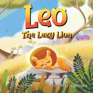 Title: Leo The Lazy Lion, Author: Andy Nightingale