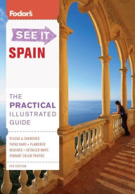 Fodor's See It Spain, 4th Edition