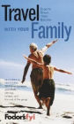 FYI Travel with Your Family Experts Share their Secrets