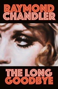 Title: The Long Goodbye, Author: Raymond Chandler