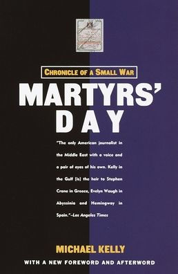 Martyrs' Day: Chronicle of a Small War