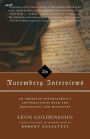 The Nuremberg Interviews: An American Psychiatrist's Coversations with the Defendants and Witnesses