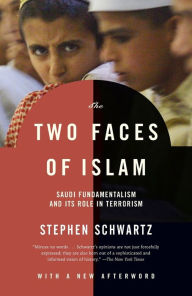 Two Faces of Islam: Saudi Fundamentalism and Its Role in Terrorism