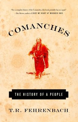 Comanches: The History of a People