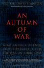 An Autumn of War: What America Learned from September 11 and the War on Terrorism
